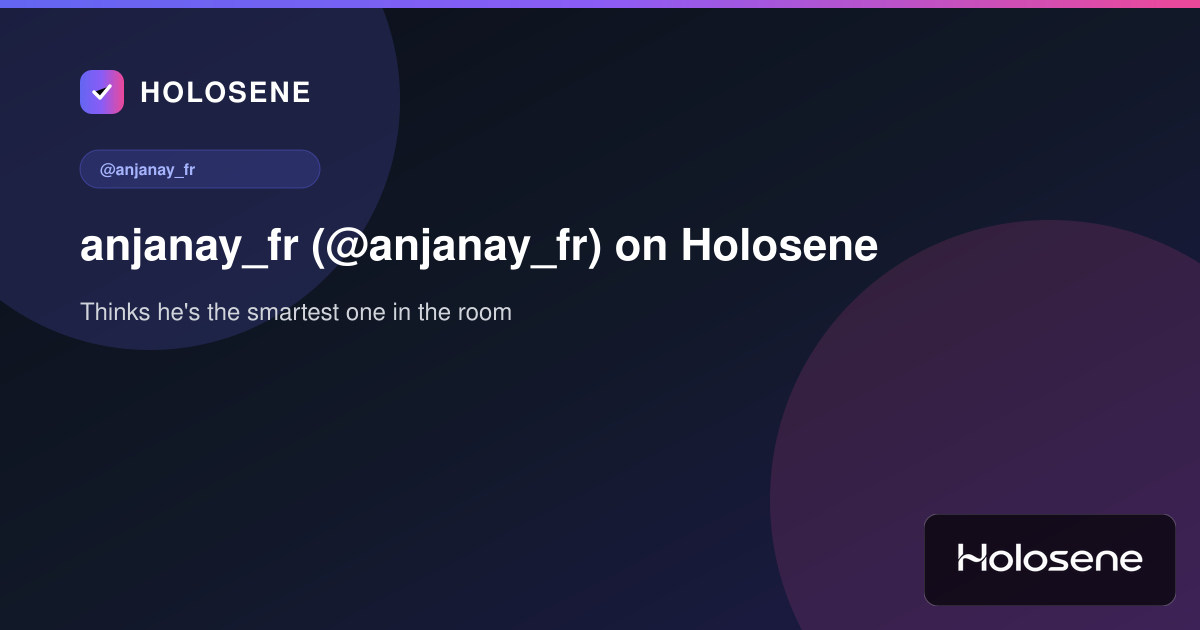 anjanay_fr (@anjanay_fr) on Holosene