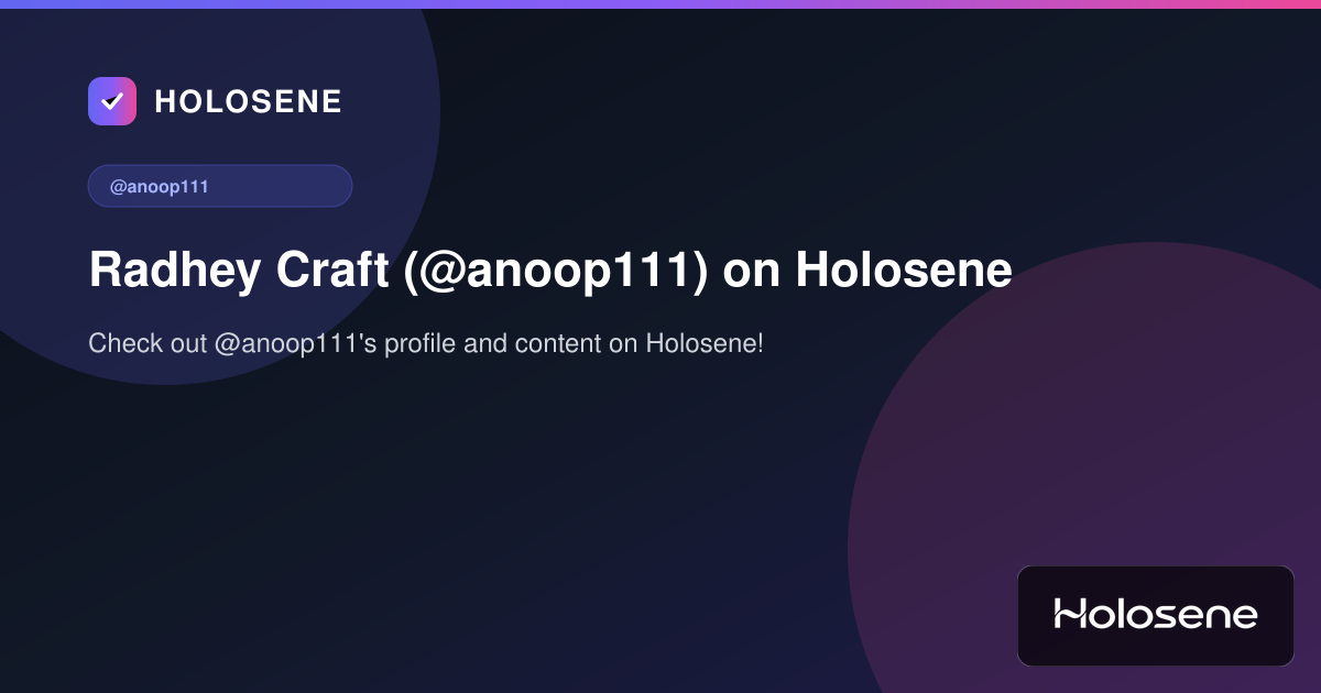 Radhey Craft (@anoop111) on Holosene