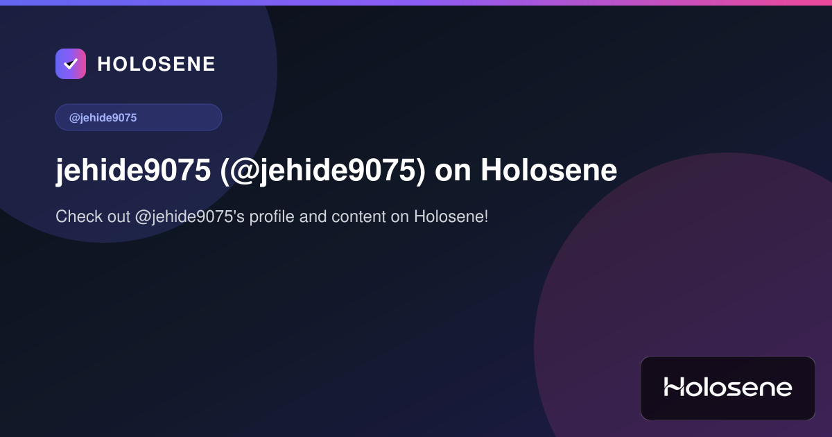 jehide9075 (@jehide9075) on Holosene