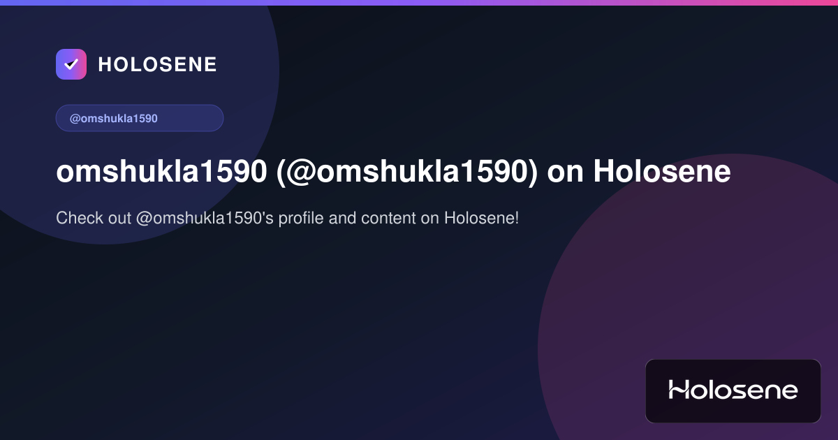 omshukla1590 (@omshukla1590) on Holosene